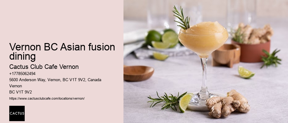 Vernon BC Asian fusion dining