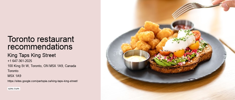 Toronto restaurant reservations: Insider strategies