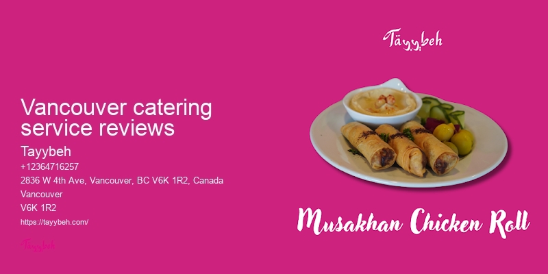 Gourmet Syrian Catering Vancouver