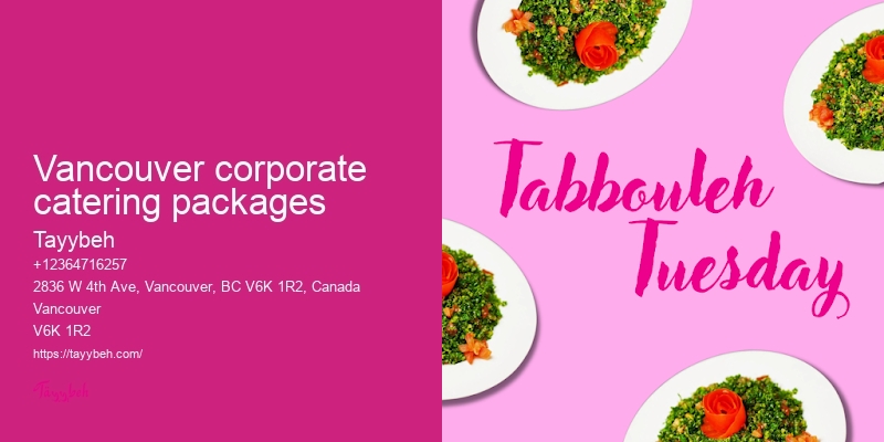 Customizable catering packages Vancouver
