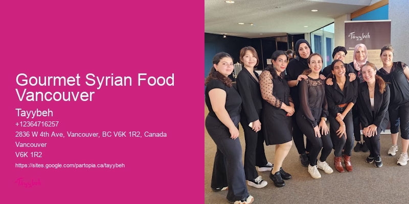Gourmet Syrian Food Vancouver