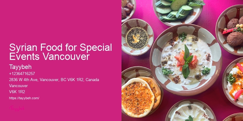 Top Syrian Food Catering Vancouver