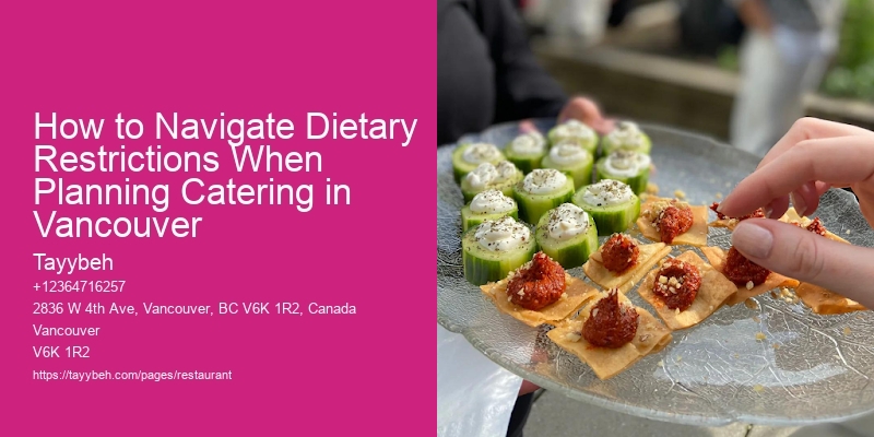 How to Navigate Dietary Restrictions When Planning Catering in Vancouver