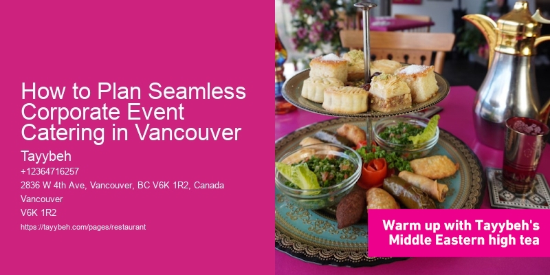 How to Plan Seamless Corporate Event Catering in Vancouver