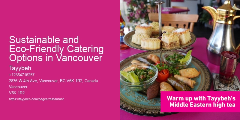 Sustainable and Eco-Friendly Catering Options in Vancouver